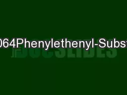 DOI:10.1002/chem.201204064Phenylethenyl-SubstitutedTriphenylamines:Eff