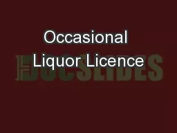 Occasional Liquor Licence