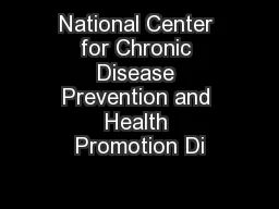 National Center for Chronic Disease Prevention and Health Promotion Di