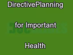 OHIOAdvance DirectivePlanning for Important Health areDecisions
...