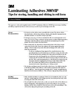 Technical BulletinJune, 2003Laminating Adhesives 300MPTips for storing