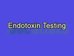 Endotoxin Testing