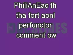 PhiliAnEac th tha fort aonl perfunctor comment ow