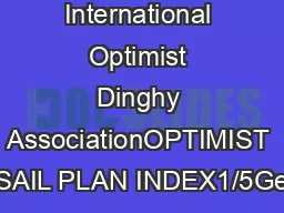 International Optimist Dinghy AssociationOPTIMIST SAIL PLAN INDEX1/5Ge