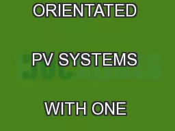 EFFICIENT EAST-WEST ORIENTATED PV SYSTEMS WITH ONE MPP TRACKER 
...