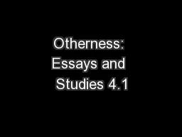 Otherness: Essays and Studies 4.1