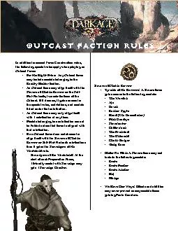 OUTCAST FACTION RULESIn addition to normal Force Construction rules, t