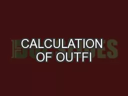CALCULATION OF OUTFI