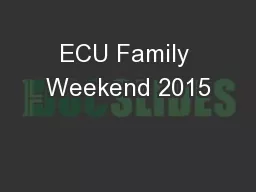 ECU Family Weekend 2015