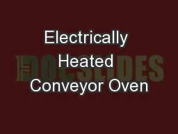 Electrically Heated Conveyor Oven