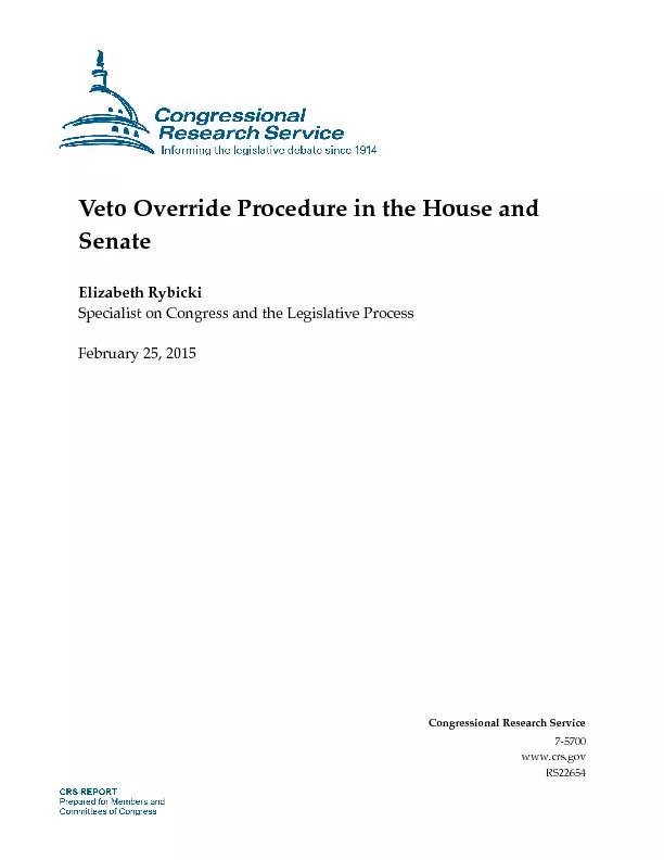 Veto Override Procedure in the House and Elizabeth Rybicki Specialist
