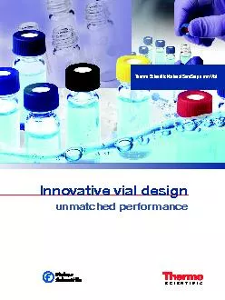 Innovative vial designunmatched performance