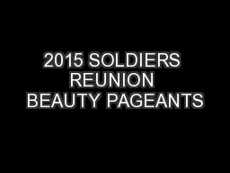 2015 SOLDIERS REUNION BEAUTY PAGEANTS