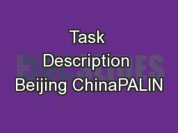 Task Description Beijing ChinaPALIN