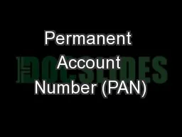 Permanent Account Number (PAN)