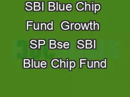 SBI Blue Chip Fund  Growth SP Bse  SBI Blue Chip Fund