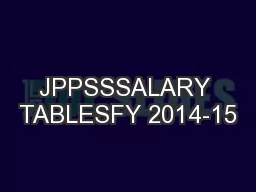 JPPSSSALARY TABLESFY 2014-15