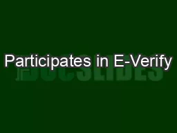 Participates in E-Verify