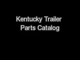 Kentucky Trailer Parts Catalog