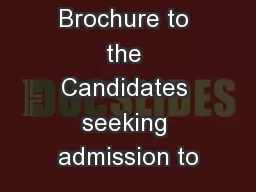 Information Brochure to the Candidates seeking admission to
