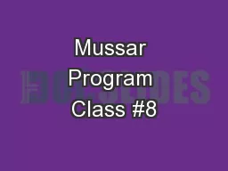 Mussar Program Class #8