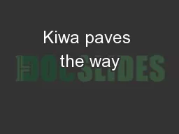 Kiwa paves the way