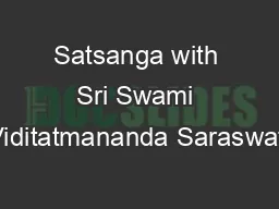 Satsanga with Sri Swami Viditatmananda Saraswati