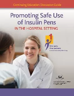 www.onepenonepatient.orgPROMOTING SAFE USE OF INSULIN PENS IN THE HOSP