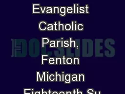 St. John the Evangelist Catholic Parish, Fenton Michigan Eighteenth Su