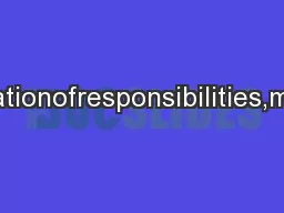 Thisincludesdecentralisationofresponsibilities,marketorientationandcom