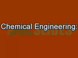 Chemical Engineering: