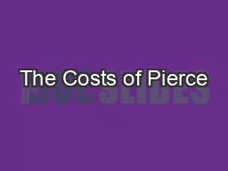 The Costs of Pierce’s Disease in the California WinegrapeIndustry