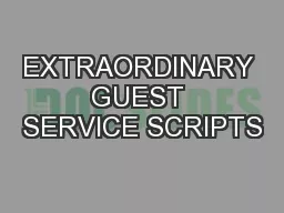 EXTRAORDINARY GUEST SERVICE SCRIPTS