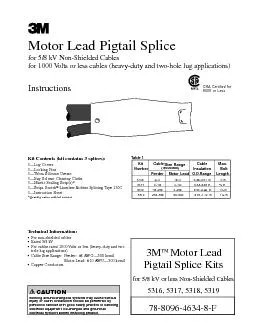 Motor Lead Pigtail Splicefor 5/8 kV Non-Shielded Cablesfor 1000 Volts