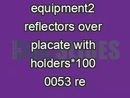 additional equipment2 reflectors over placate with holders*100 0053 re
