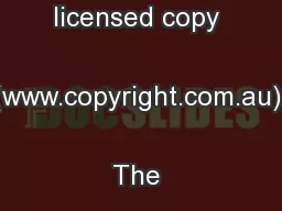 Copyright Agency licensed copy (www.copyright.com.au) The Australian
.