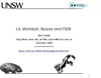 L4,Wombat,SkyeyeandPLEBBenLeslieJanuary2006linux.conf.au2006embeddedmi