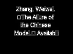 Zhang, Weiwei. “The Allure of the Chinese Model.” Availabili