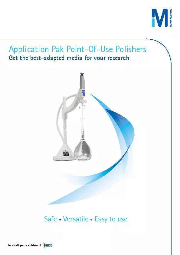 Application Pak Point-Of-Use PolishersGet the best-adapted media for y