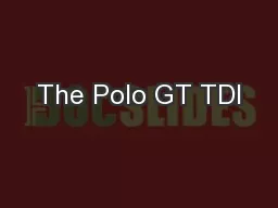 The Polo GT TDI
