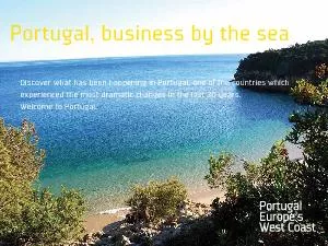 Portugal, business by the seaDiscover what has been happening in Portu