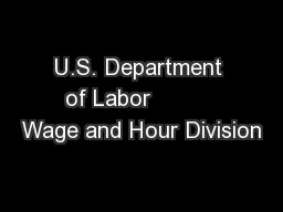 U.S. Department of Labor          Wage and Hour Division