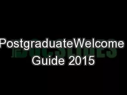 PostgraduateWelcome Guide 2015