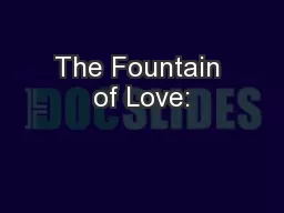 The Fountain of Love:
