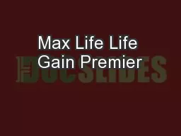 Max Life Life Gain Premier