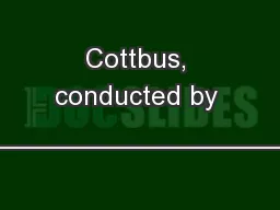 Cottbus, conducted by Evan Christ. ___________________________________