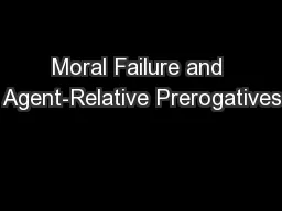 Moral Failure and Agent-Relative Prerogatives