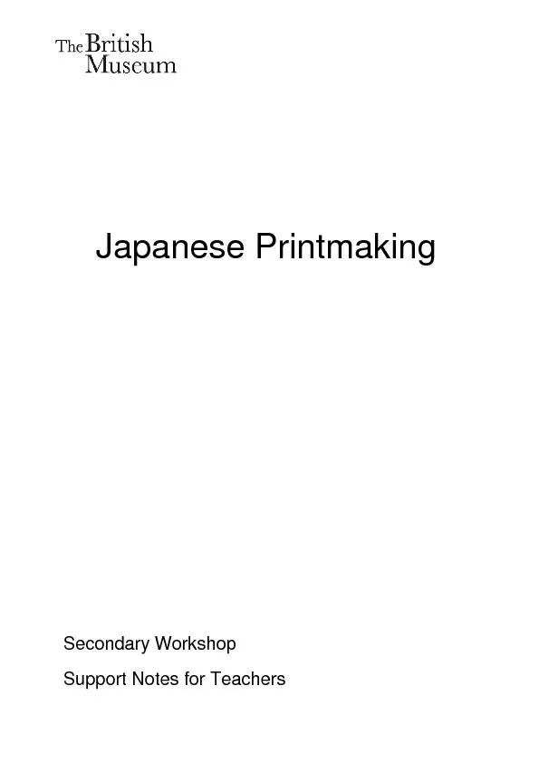 Japanese PrintmakingSecondary Workshop Support Notes for Teachers
...
