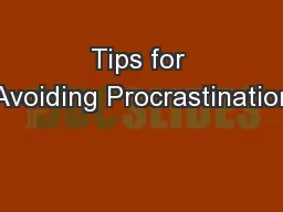 Tips for Avoiding Procrastination