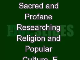 Between Sacred and Profane Researching Religion and Popular Culture  E